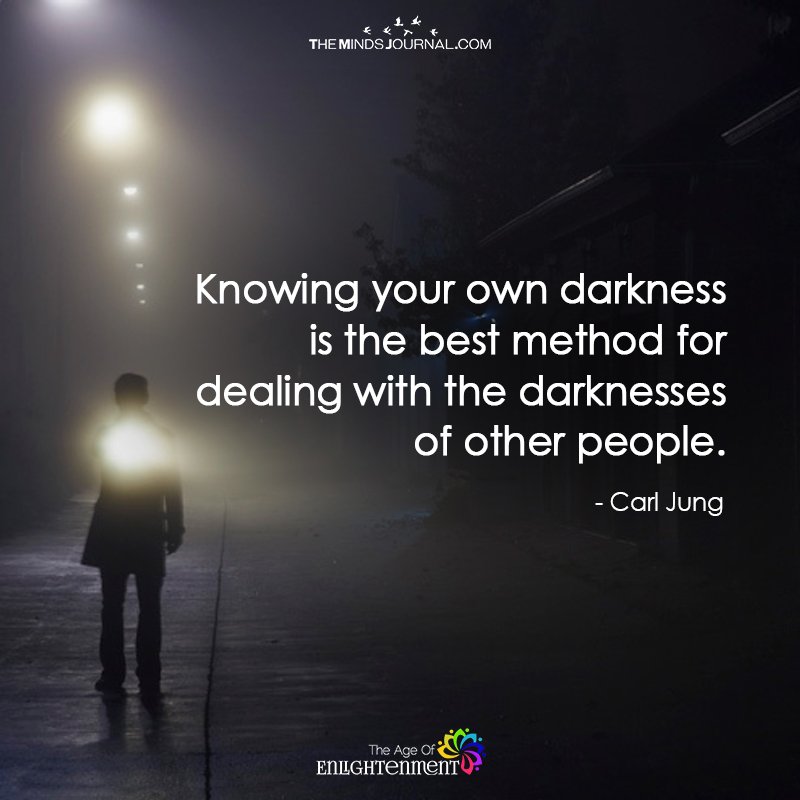 Knowing Your Own Darkness