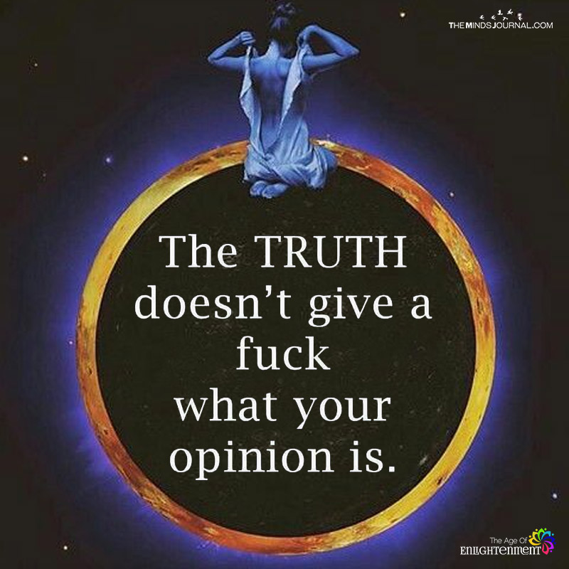 The Truth Doesn't Give A Fuck