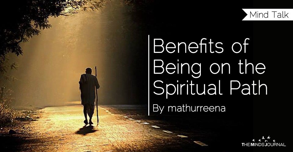Benefits of Being on the Spiritual Path