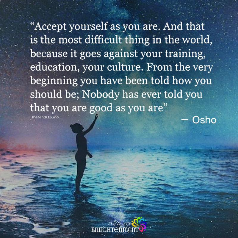 Accept Yourself As You Are