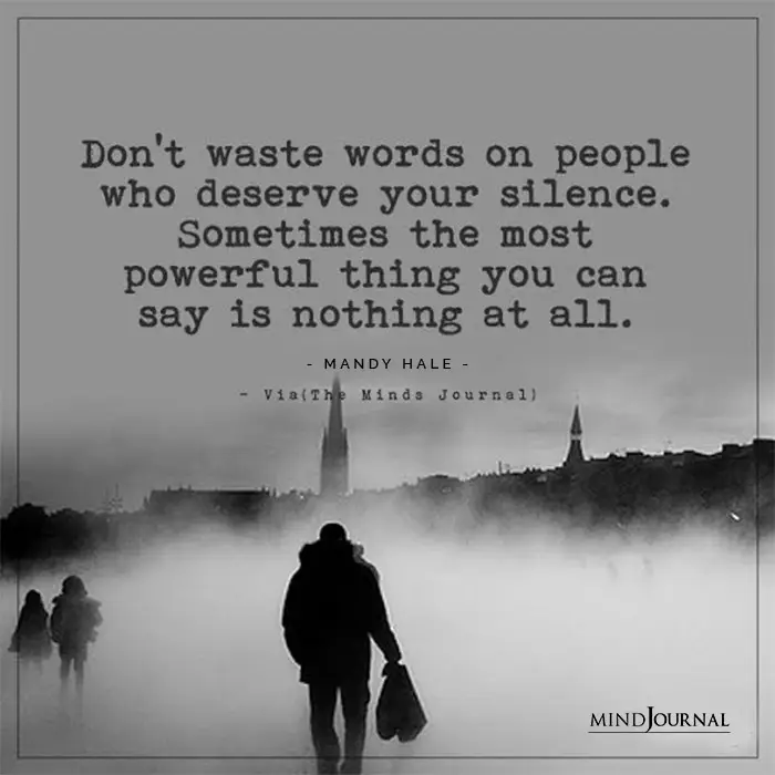 Dont Waste Words Deserve Silence