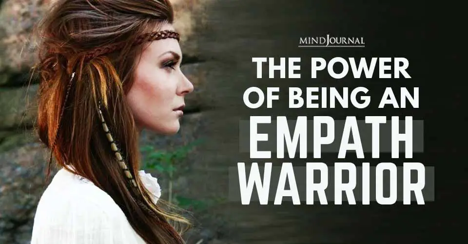 Power of Being Empath Warrior