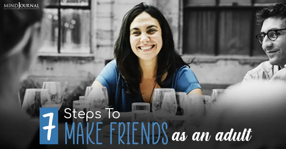7 Simple Ways To Make Friends As An Adult