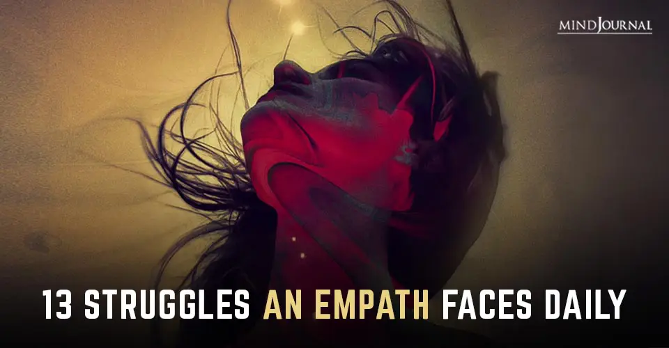 Unique Challenges and Struggles An Empath Faces Daily