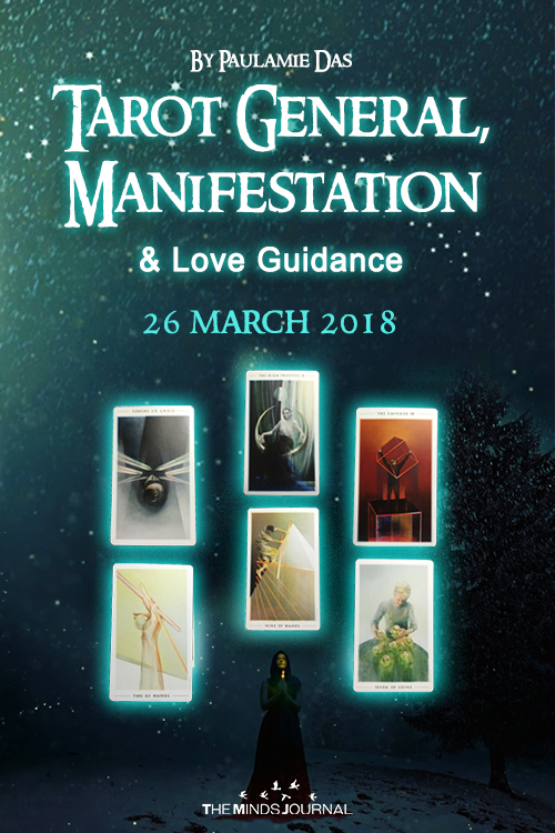 Tarot General, Manifestation And Love Guidance for today (26 March 2018)
