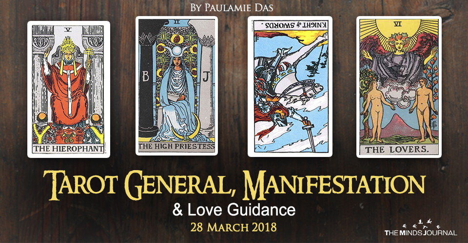 Tarot General, Manifestation And Love Guidance For Today (28 March 2018)