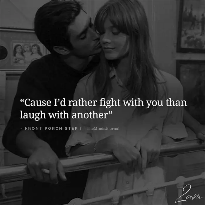 Cause Rather Fight With You
