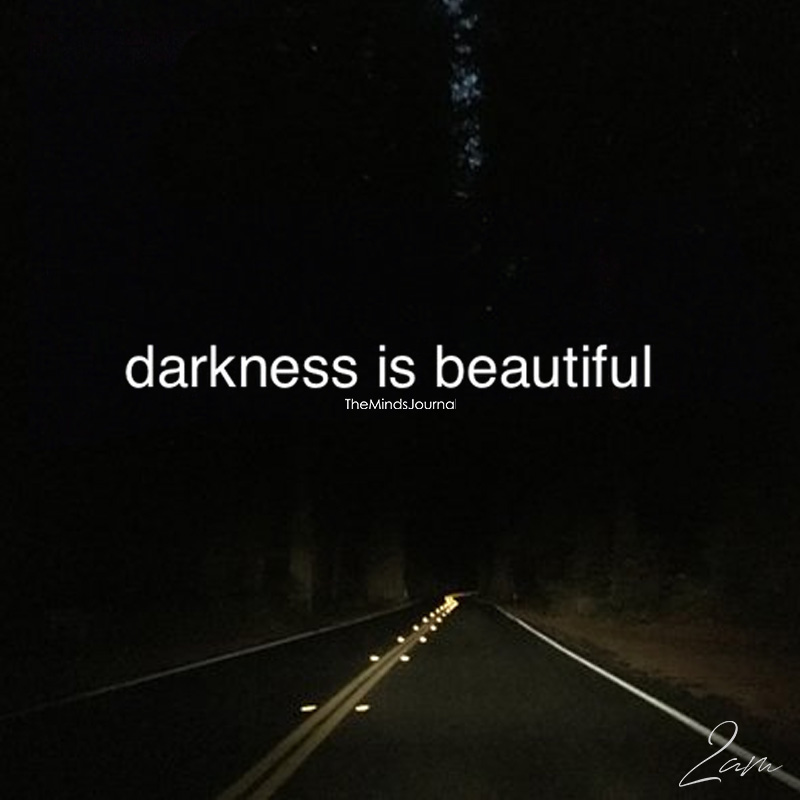 benefits of darkness 
