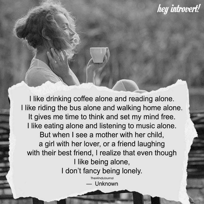 Introverts Like Drinking Coffee Alone