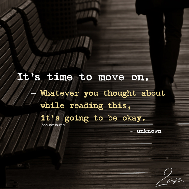 It's time to Move On