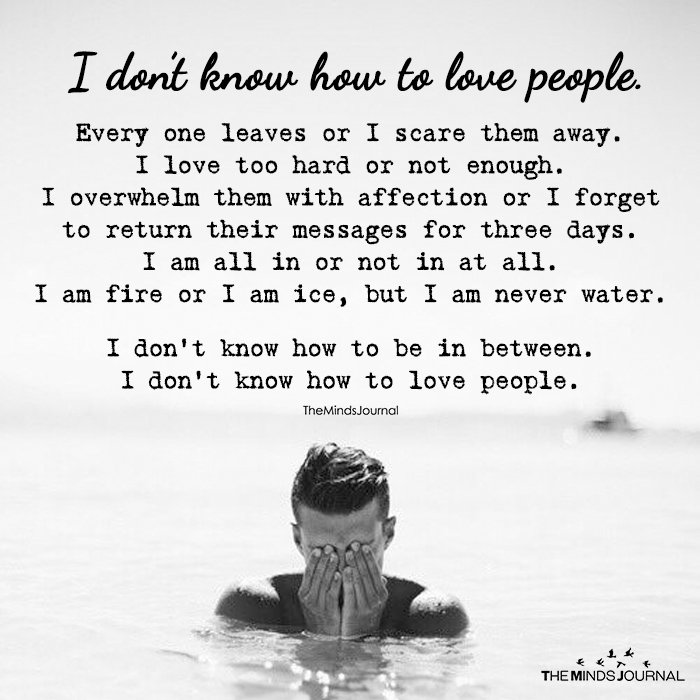 I Don't Know How To Love People