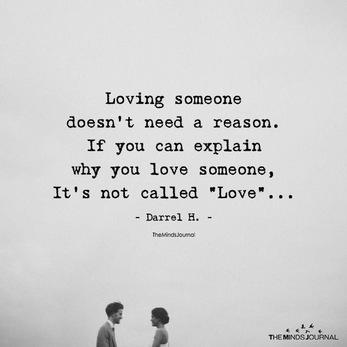 Loving Someone Doesn't Need A Reason