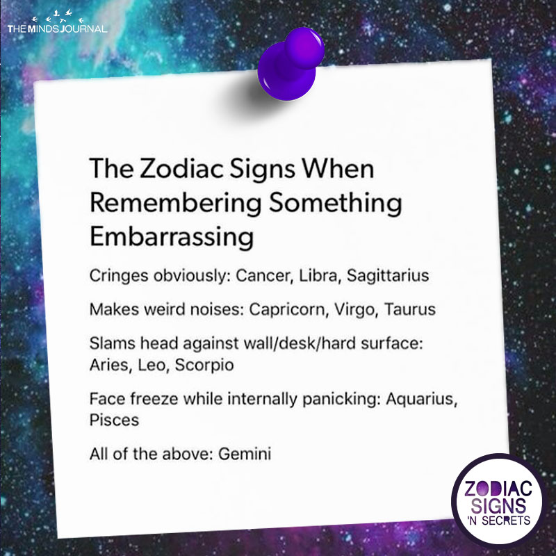 The Zodiac Signs When Remembering Something Embarrassing