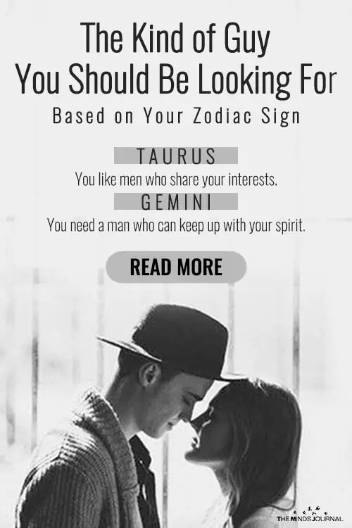 The Kind of Guy You Should Be Looking For Based on Your Zodiac Sign