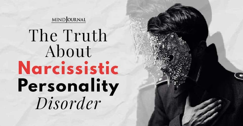 Truth Narcissistic Personality Disorder