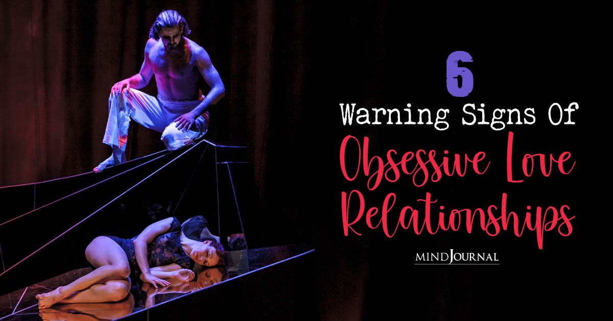 When Love Becomes A Prison: 6 Signs Of Obsessive Love