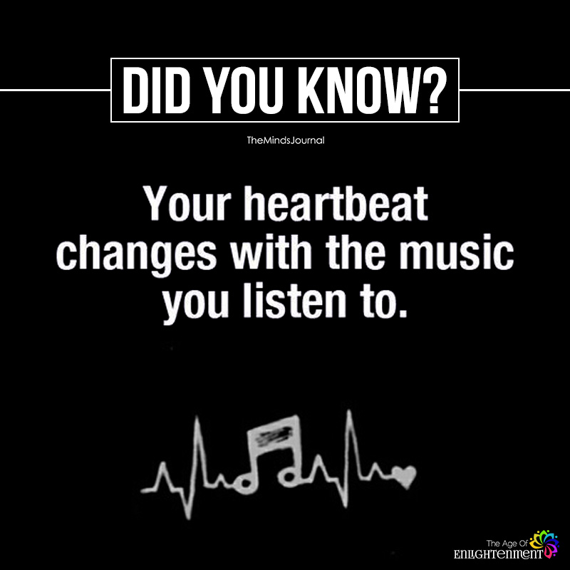 Your Heartbeat Changes With The Music