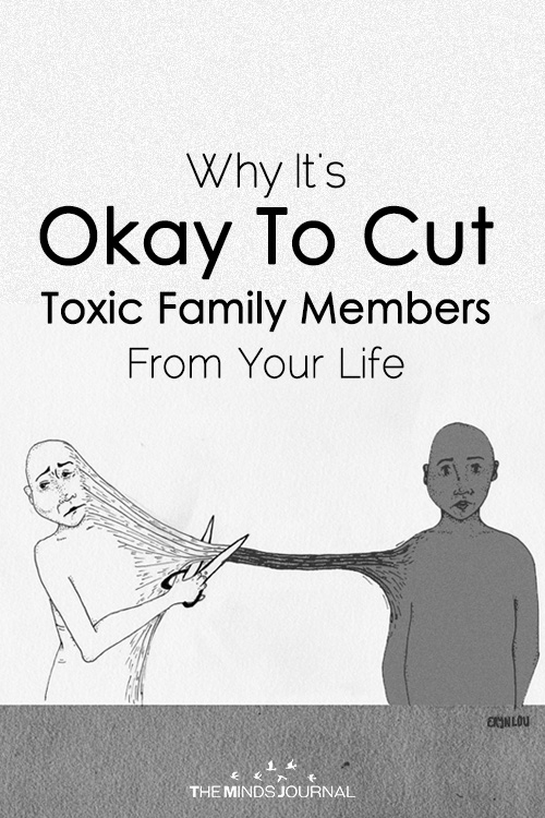 Cut Off Toxic Family Members Out of Your Life