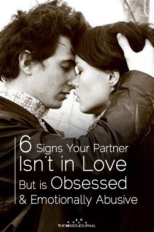 Signs Its Not Love But Obsession and Emotional Abuse