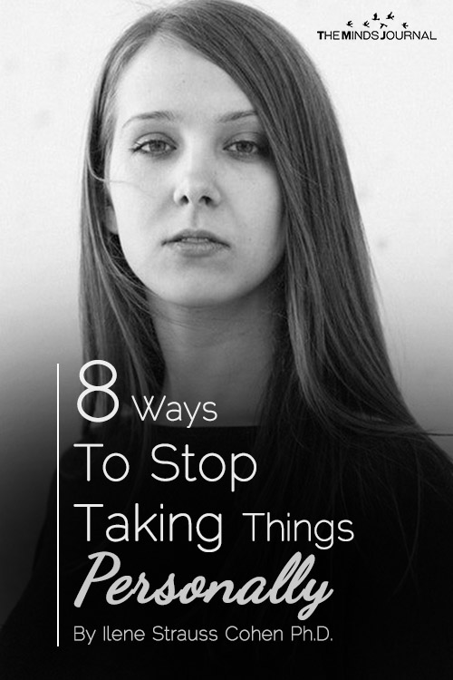 8 Ways To Stop Taking Things Personally