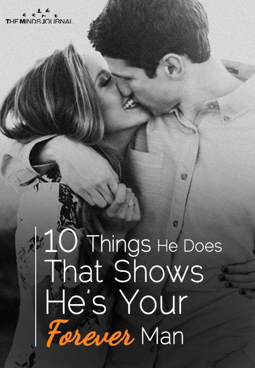 10 Things He Does That Shows He’s Your Forever Man