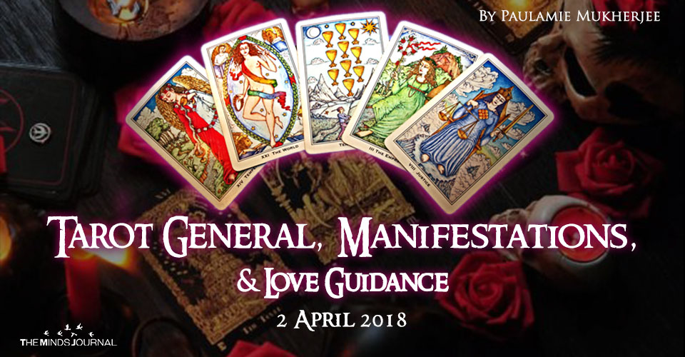 Tarot General, Manifestation And Love Guidance For Today (2nd April 2018)