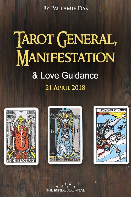 Tarot General, Manifestation And Love Guidance For Saturday (21 April 2018)