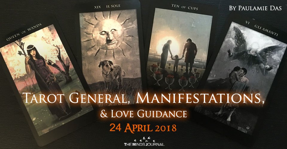 Tarot General, Manifestation And Love Guidance For Tuesday (24 April 2018)
