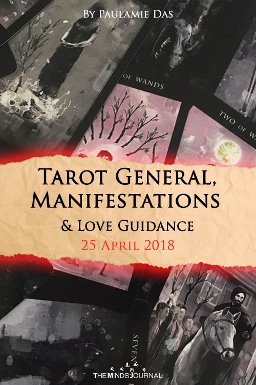 Tarot General, Manifestation And Love Guidance For Wednesday (25 April 2018)