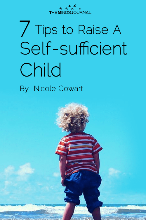 7 Tips to Raise A Self-sufficient Child