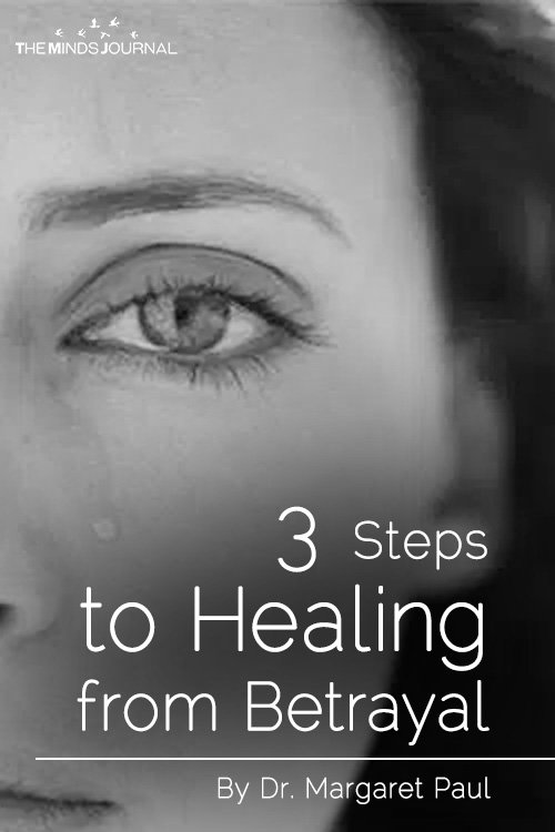 3 Steps to Healing from Betrayal