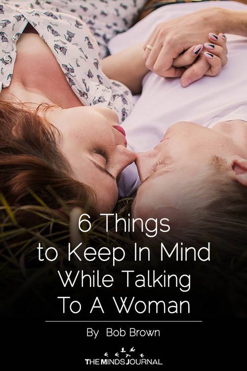 6 Things To Keep In Mind While Talking To A Woman