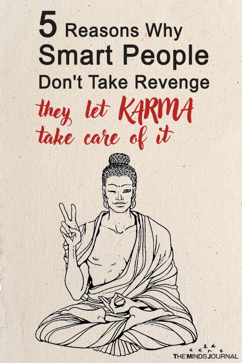 Smart People Don't Take Revenge