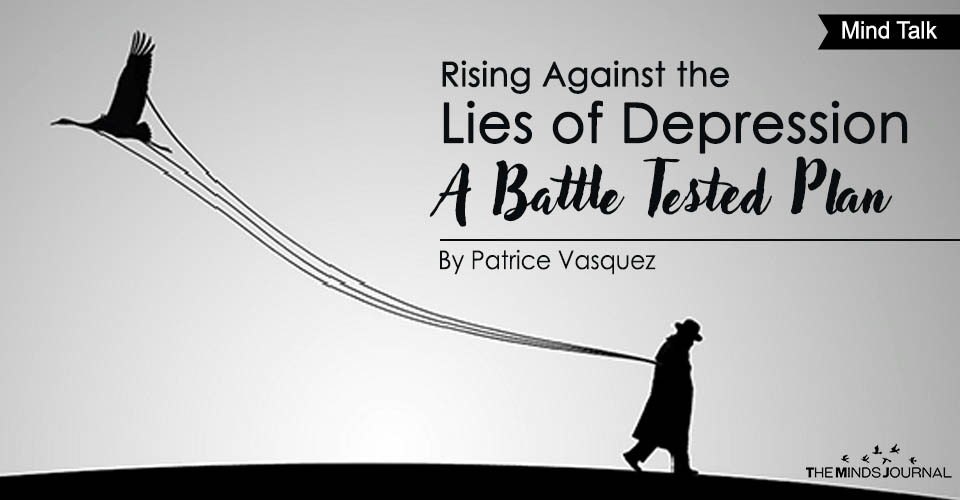 Rising Against the Lies of Depression: A Battle Tested Plan
