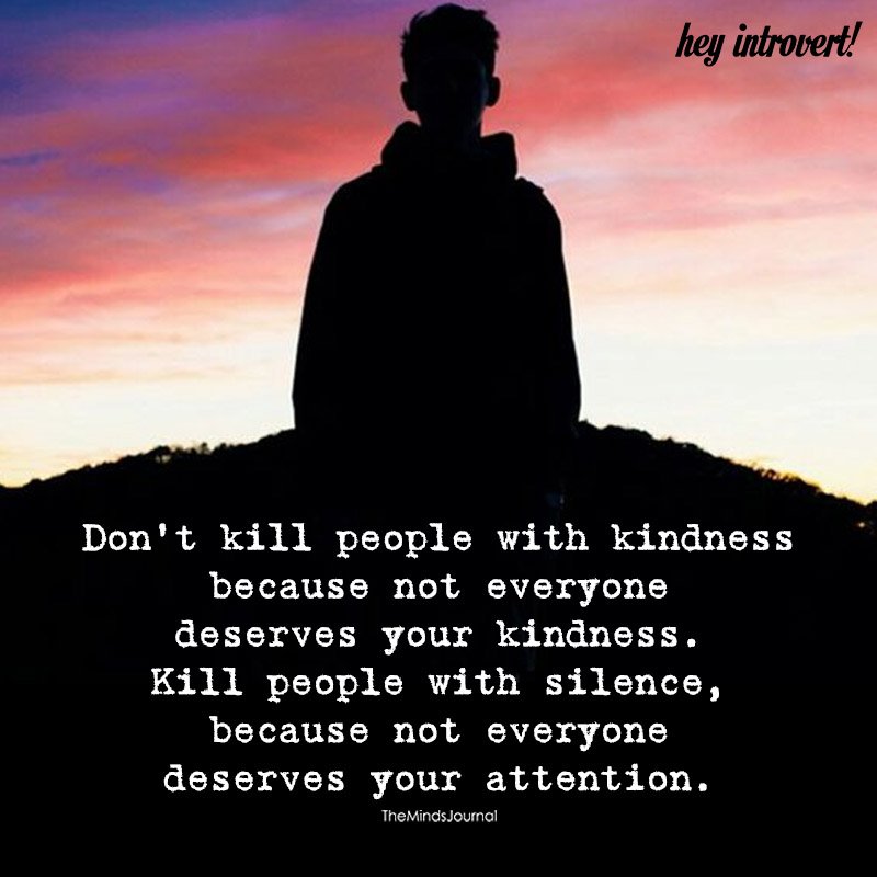 Don't Kill People With Your Kindness
