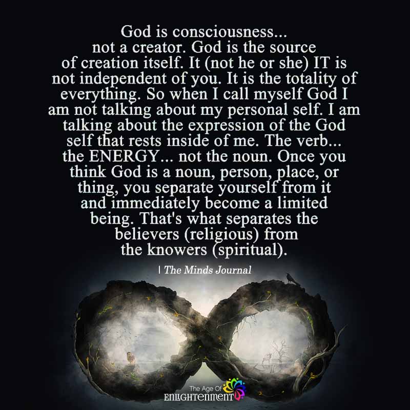 God Is Consciousness..Not A Creator
