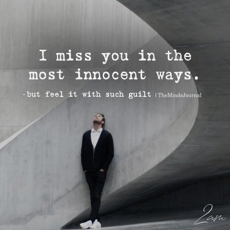 I Miss You In The Innocent Ways