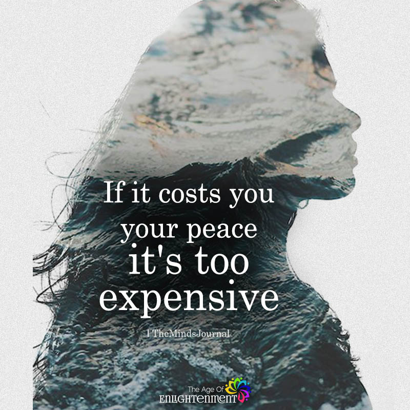 If It Costs You Your Peace