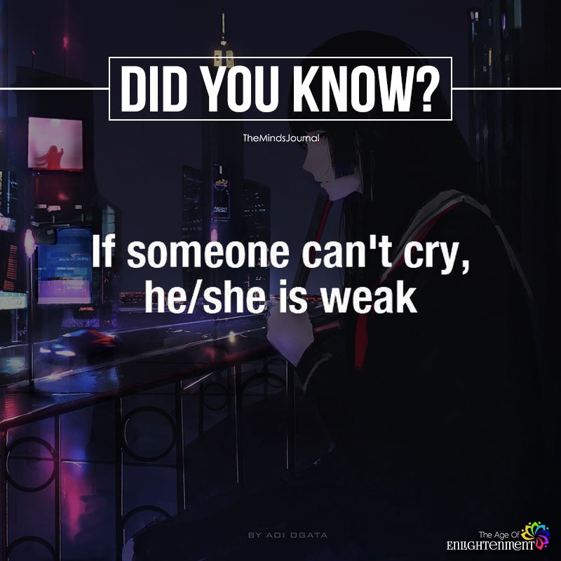 If Someone Can't Cry
