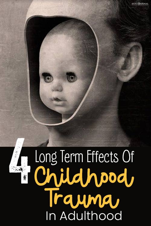 LongTerm Effects of Childhood Trauma In Adulthood pin