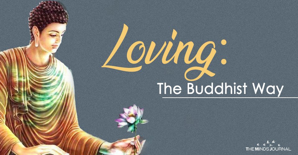 Loving The Buddhist Way