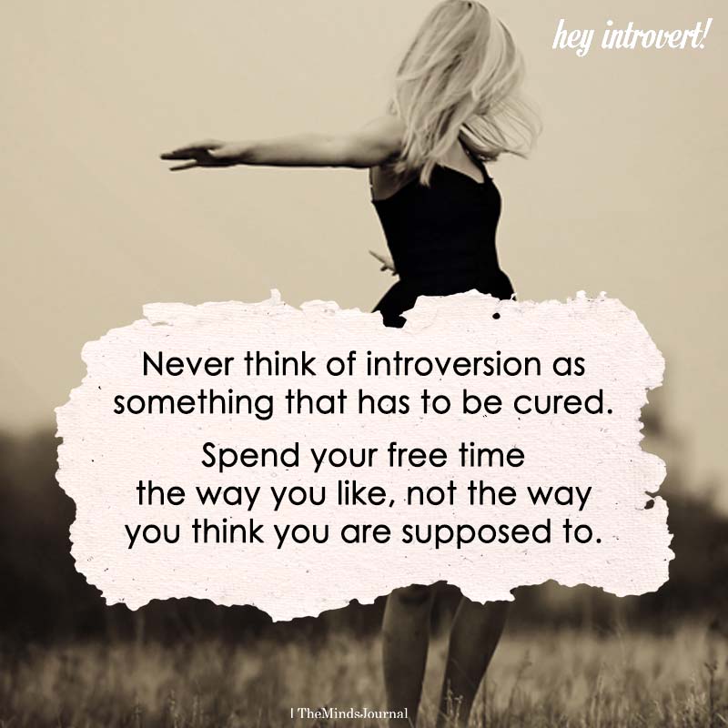 Never Think Of Introversion As Something That Has To be Cured