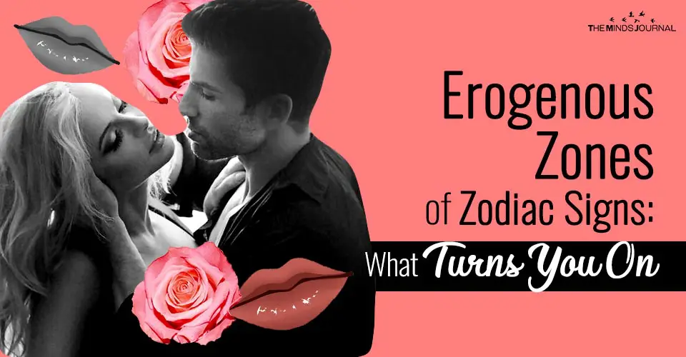 Erogenous Zones of Zodiac Signs: What Turns You On?