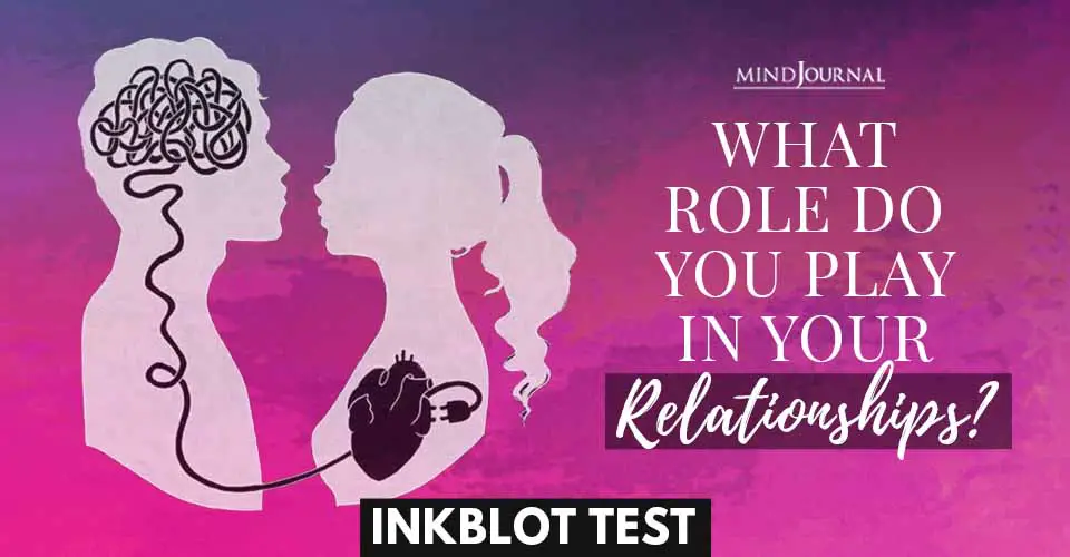What Role Do You Play In Your Relationships? Inkblot Test