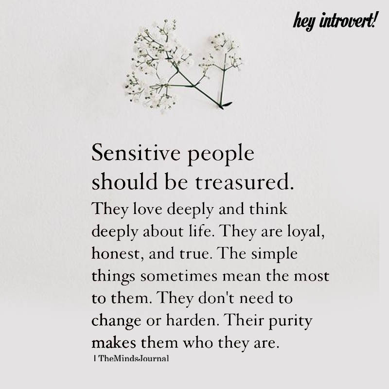 Sensitive People Should Be Treasured