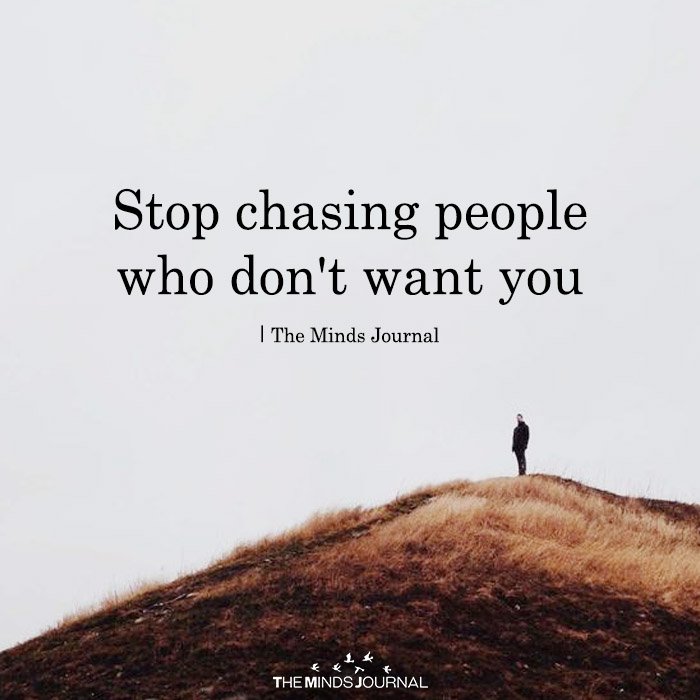 Stop Chasing People