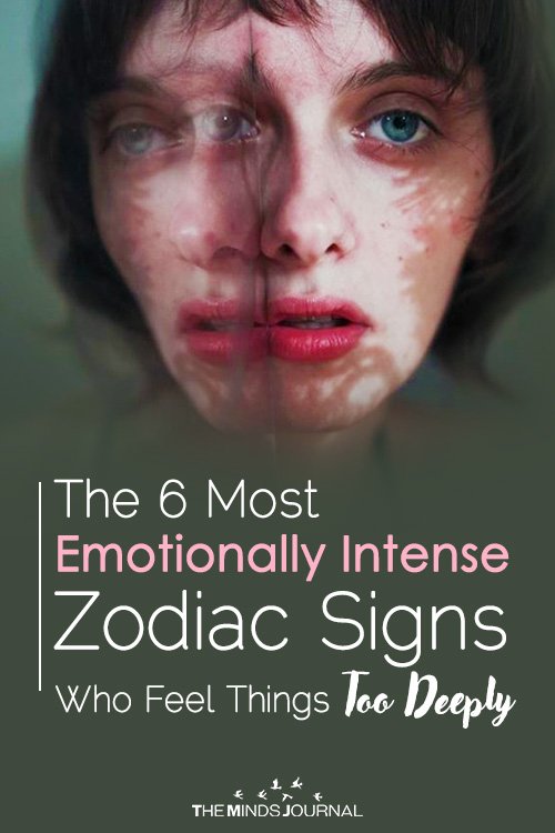 The 6 Most Emotionally Intense Zodiac Signs Who Feel Things Too Deeply