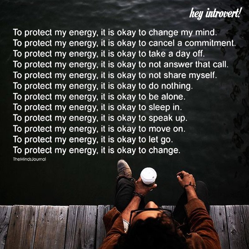 To Protect My Energy, It Is Okay To Change My Mind