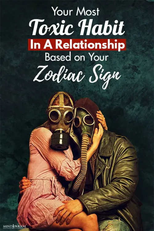 Toxic Habit In Relationship zodiac sign pin