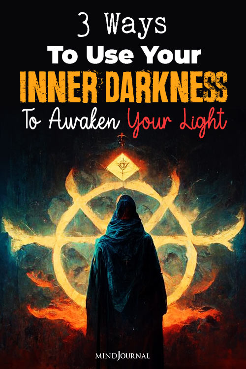 Ways Use Inner Darkness Awaken Light pin